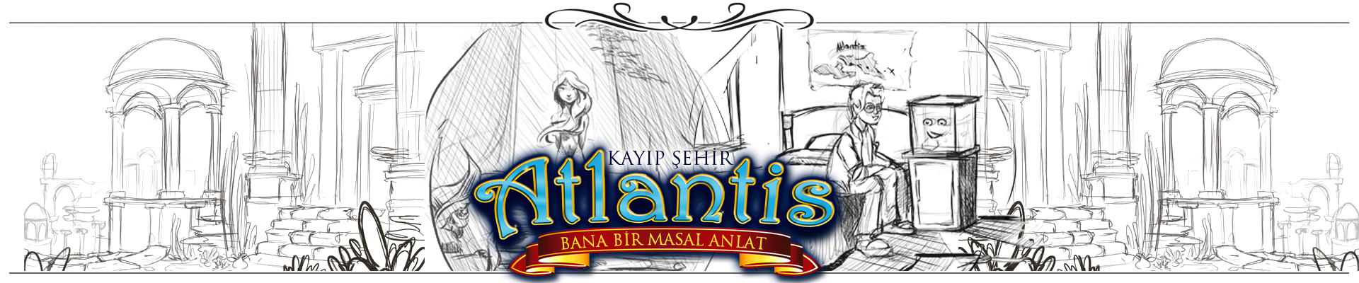 Kayıp Şehir Atlantis - Bana Masal Anlat
